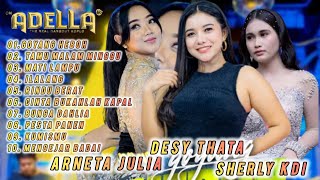 GOYANG HEBOH I MATI LAMPU I MENGEJAR BADAI I ADELLA MUSIK FULL ALBUM [upl. by Islaen]