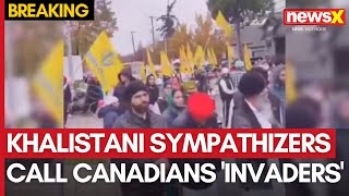 Khalistani Sympathizers Call Canadians Invaders in Viral Video from Surrey Canada  NewsX [upl. by Templas469]