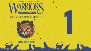 Warriors Super Edition  Firestars Quest Part 18 [upl. by Thordis]