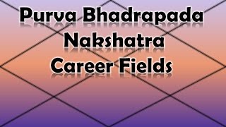 Purva Bhadrapada Nakshatra CareerProfessions Vedic Astrology [upl. by Buell79]