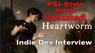 Heartworm gives us that PS1 survival horror nostalgia Lets talk to the developer on what is new [upl. by Eerdna]