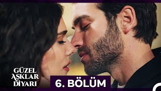 Güzel Aşklar Diyarı 6 Bölüm FİNAL [upl. by Toor]