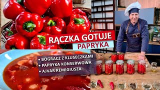 Rączka gotuje bogracz z kluseczkami papryka konserwowa ajvar Remigiusza [upl. by Ecydnarb775]