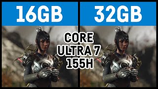 16GB vs 32GB on the new Core Ultra 7 155H Arc integrated graphics [upl. by Soulier532]