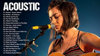 Top Acoustic Songs 2022 Cover  English Love Songs Guitar Cover  Best Acoustic Cover Popular Songs [upl. by Canica]