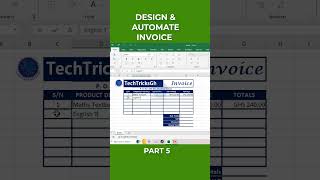 Design and Automate Invoice in Excel Part 5  TechTricksGh [upl. by Nidla70]