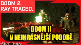 Nejkrásnější způsob jak hrát Doom II [upl. by Berns]