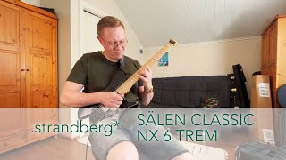 FIRST TEST  strandberg Sälen Classic NX 6 Trem [upl. by Ok]