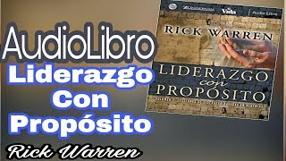 Rick Warren Liderazgo Con Proposito audiolibro [upl. by Dibbell]