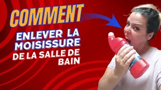 comment enlever la moisissure de la salle de bain facilement [upl. by Doughty]