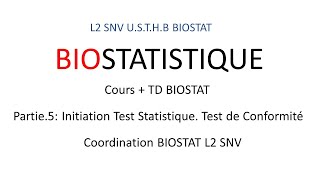 Biostatistique  INITIATION AUX TESTS STATISTIQUES  TEST DE CONFORMITE  L2 SNV [upl. by Auqinaj602]