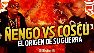 ÑENGO VS COSCU EL ORIGEN DE SU GUERRA [upl. by Brita682]