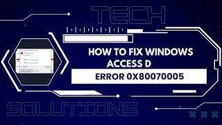 SOLVED quotAccess is deniedquot Error 0x80070005 Windows 1110 [upl. by Derman615]