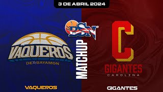 Vaqueros de Bayamón vs Gigantes de Carolina  BSN2024 [upl. by Cruce]