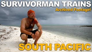 SURVIVORMAN  Never seen footage  Training in the South Pacific  Cook Islands  Les Stroud [upl. by Deadman]