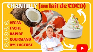 ✨ Recette CHANTILLY maison FACILE 🏡 La recette chantilly VÉGANE avec lait de COCO 🥥 Chantilly VEGAN [upl. by Pollock]