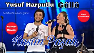 Güllü amp Yusuf Harputlu  Kasımpaşalıyım Canlı Performans [upl. by Eillas]