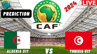 Algeria vs Tunisia CAF U17 Africa Nations Cup 2024 Qualifiers Match Preview Prediction [upl. by Avery434]