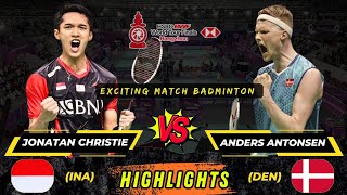 Super‼️ Jonatan Christie INA vs Anders Antonsen DEN HSBC BWF World Tour Finals Badminton [upl. by Hannahoj]