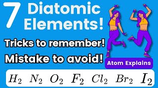 Atom Explains  Diatomic elements structure nomenclature tricks common mistake [upl. by Nnylyam391]