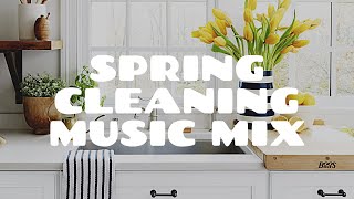 Spring Cleaning Music Mix  Cleaning Motivation Music Playlist 2021 [upl. by Nosduj]