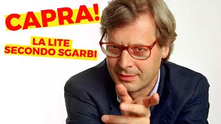 Capra La lite secondo Vittorio Sgarbi [upl. by Akimak588]