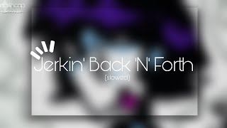 Jerkin ‘Back ‘N’ Forth  DEVO slowed 🎧 [upl. by Dyrrej]