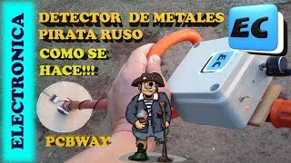 Como hacer un DETECTOR DE METALES PI Pirata Ruso Placa de PCBWAY [upl. by Singband]