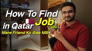 How To Find Job In Qatar 🇶🇦 kaifkiduniya7222 [upl. by Ailama]