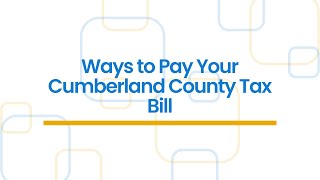 How to Pay Your Taxes in Cumberland County [upl. by Leonanie]