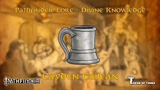 Pathfinder Lore  Divine knowledge  Cayden Cailean [upl. by Delia]