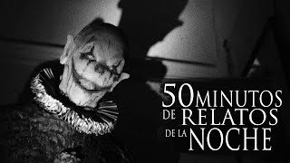 50 MINUTOS DE HISTORIAS DE TERROR [upl. by Nnor]