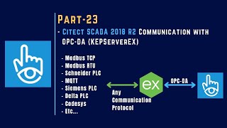 Part23  Citect SCADA 2018 R2 Communication with OPC DA  KEPServerEX OPC DA [upl. by Nattirb]