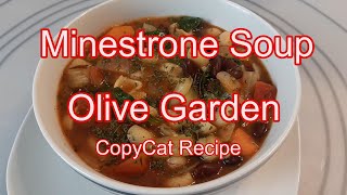 Minestrone Soup  Olive Garden Copy Cat Recipe [upl. by Sorips]