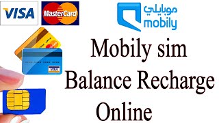 visa card master card online balance recharge mobily sim ksa [upl. by Ainer]