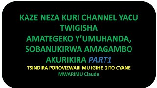 AMATEGEKO YUMUHANDA EP02 TSINDIRA PROVIZWARI MU GIHE GITO CYANESOMANUKIRWA AMAGAMBO YO MWIGAZETI [upl. by Richart]