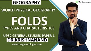 Fold  Types and Characteristics  Geomorphology  Dr Krishnanand [upl. by Tacy715]