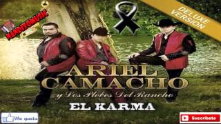 Ariel Camacho y Los Plebes Del Rancho El Karma Disco Completo [upl. by Rica]