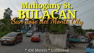 MAHOGANY Street in Barangay Tungkong Mangga in San Jose Del Monte City Bulacan Philippines 438m [upl. by Tiffa276]