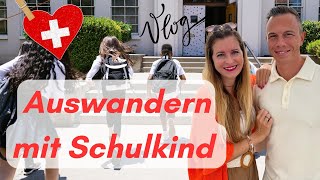 AUSWANDERN SCHWEIZ mit SCHULKINDMindset [upl. by Hally]