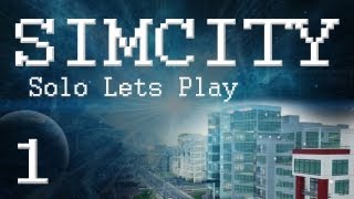 SimCity 5 Lets PlayGameplay PART 1 HighTech City [upl. by Eirrem]