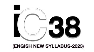 IC 38 New Syllabus2023 in English Medium [upl. by Aihsyn]