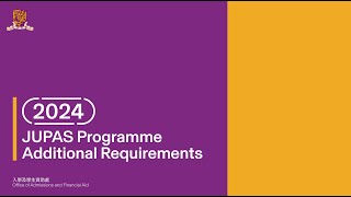 2 2024 CUHK JUPAS Programme Additional Requirements English version [upl. by Ahgiela]