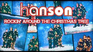 HANSON  Rockin Around The Christmas Tree  Snowed In [upl. by Gerti703]