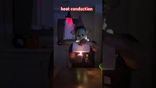 physik ist fun halloween heat conduction [upl. by Ybot]