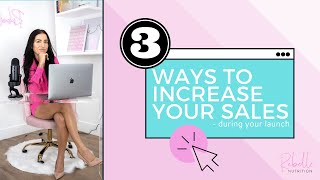 3 Ways to Increase Yours Sales During Your Launch  REBELLE NUTRITION [upl. by Anton908]