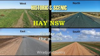 Hay NSW  Murrumbidgee Riverina Town of the Plains History Scenery [upl. by Nirred]