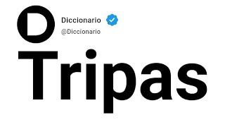 Tripas Significado En Español [upl. by Lasorella]