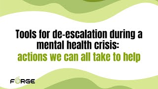 Tools for deescalation during a mental health crisis Actions we can all take to help [upl. by Imelida372]