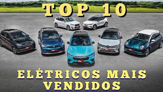 10 CARROS ELÉTRICOS MAIS VENDIDOS NO BRASIL [upl. by Spence]